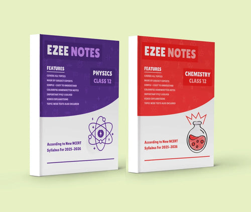 Physics + Chemistry Ezee Notes – Class 12