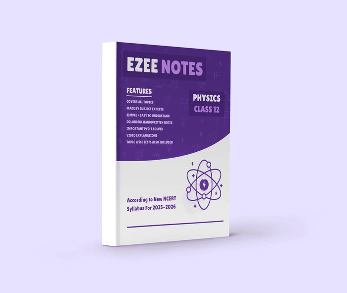 Physics Ezee Notes – Class 11 and 12