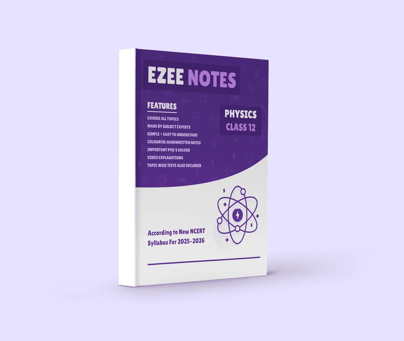 Physics Ezee Notes – Class 12