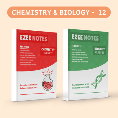 Chemistry + Biology Ezee Notes – Class 12