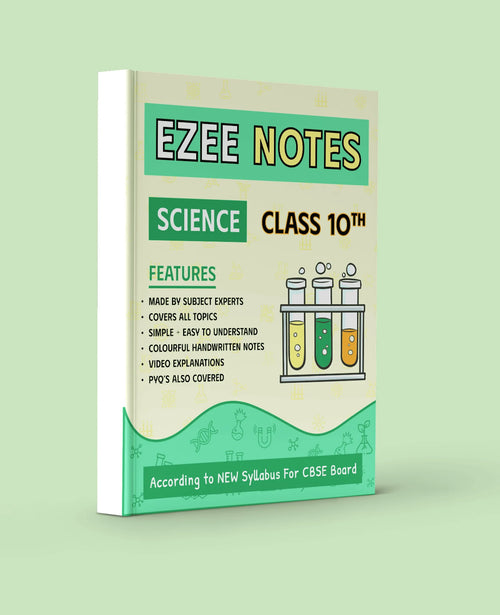 Science Ezee Notes for Class 10 – Handwritten Notes
