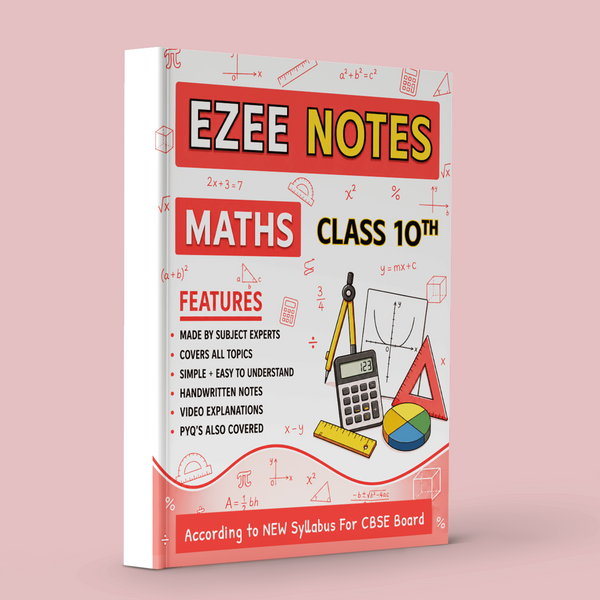 Ezee Notes Class 10 Maths CBSE