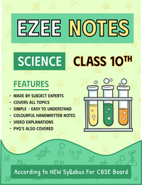 Science Ezee Notes for Class 10 – Handwritten Notes