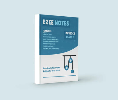 Physics Ezee Notes – Class 11